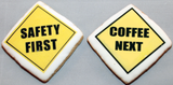 Safety First