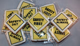 Safety First