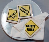 Safety First