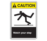 Caution - Watch Your Step