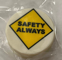 Safety Always