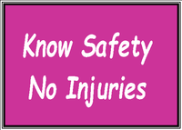 Know Safety No Injuries