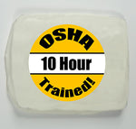 OSHA 10 Hour Trained