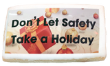 Holiday - Don't Let Safety Take a Holiday