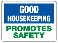 Housekeeping - Promotes Safety