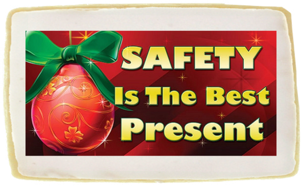 Holiday - Safety is the Best Present