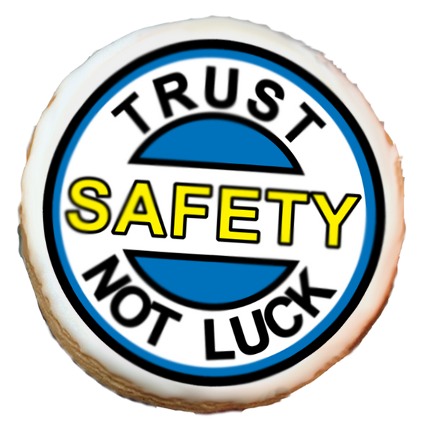 Trust Safety Not Luck! - Blue