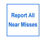 Near Miss Reporting