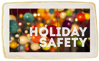 Holiday - Holiday Safety